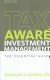 Tax-Aware Investment Management: The Essential Guide